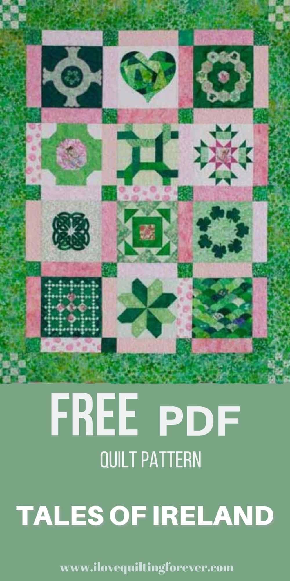 Free Quilt Pattern Tales of Ireland I Love Quilting Forever