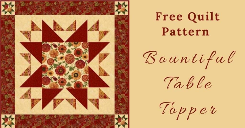 I love Quilting Feature Image_Bountiful Table Topper Quilt