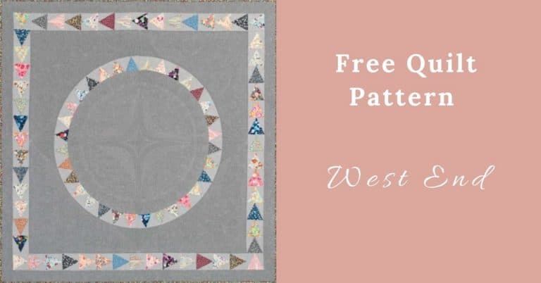 I love Quilting Feature Image_West End Quilt
