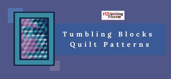 Tumbling Blocks Quilt Patterns roundup featured cover
