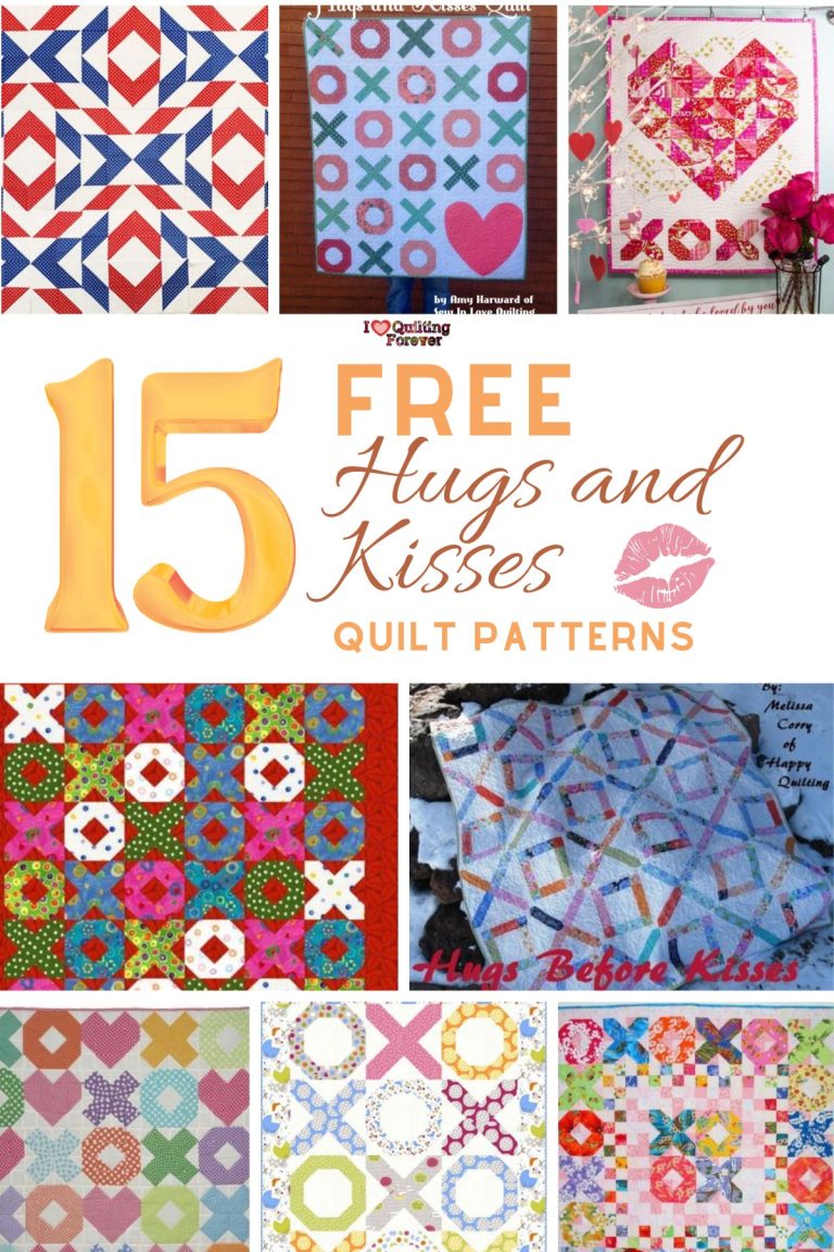 Top 15 Free Hugs and Kisses Quilt Patterns (+7 Bonus Patterns For Sale ...