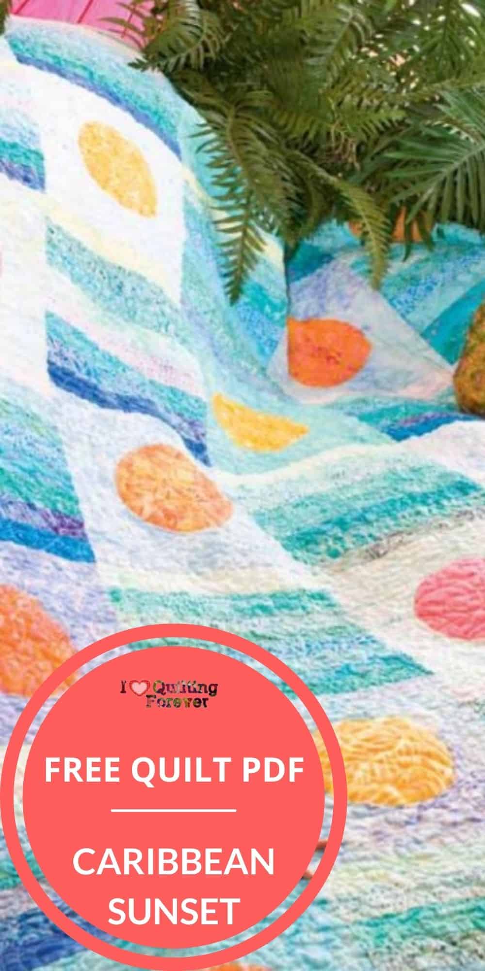 Free Quilt Pattern Caribbean Sunset I Love Quilting Forever