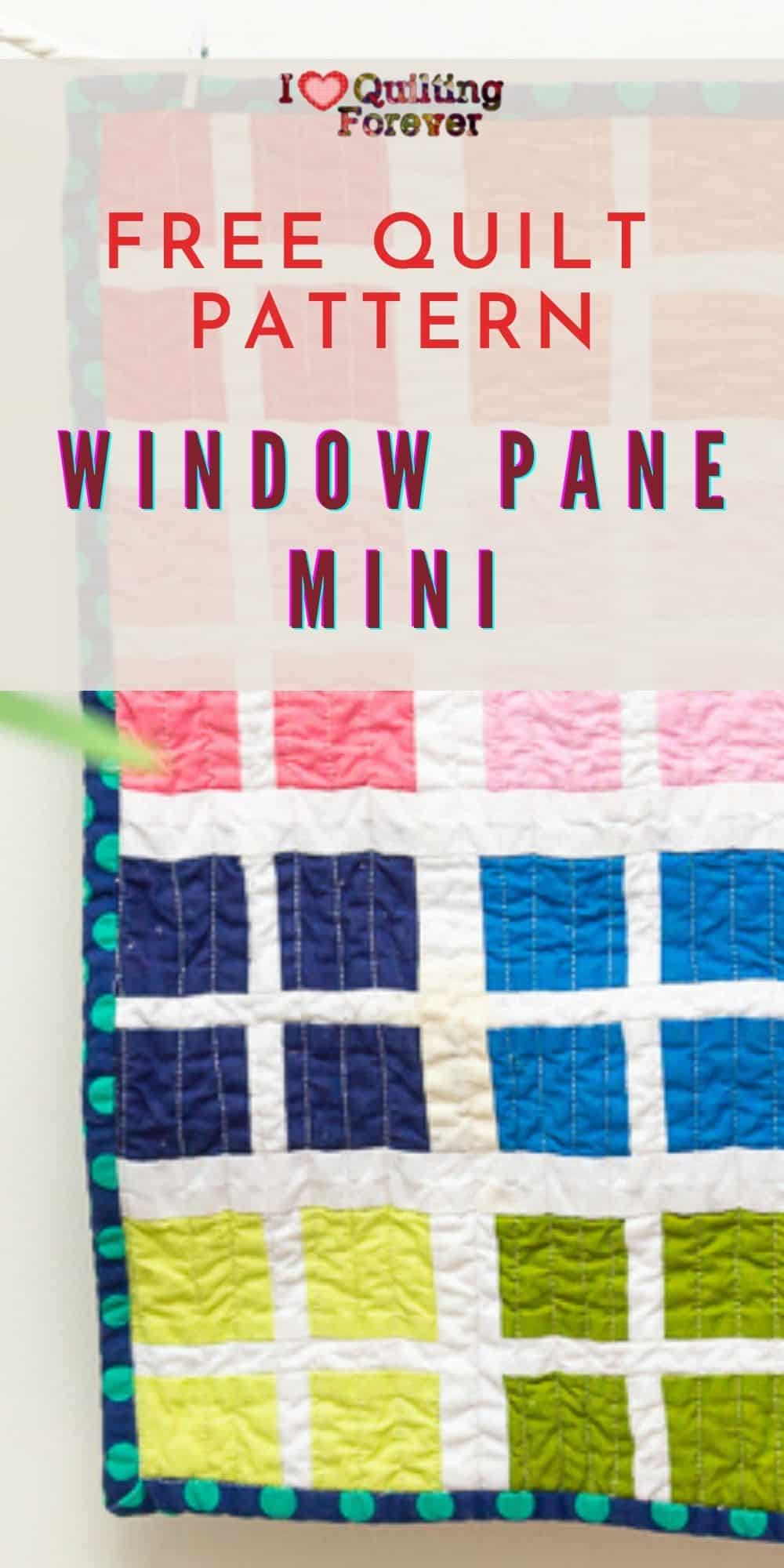 Free Quilt Pattern Window Pane Mini Quilt I Love Quilting Forever