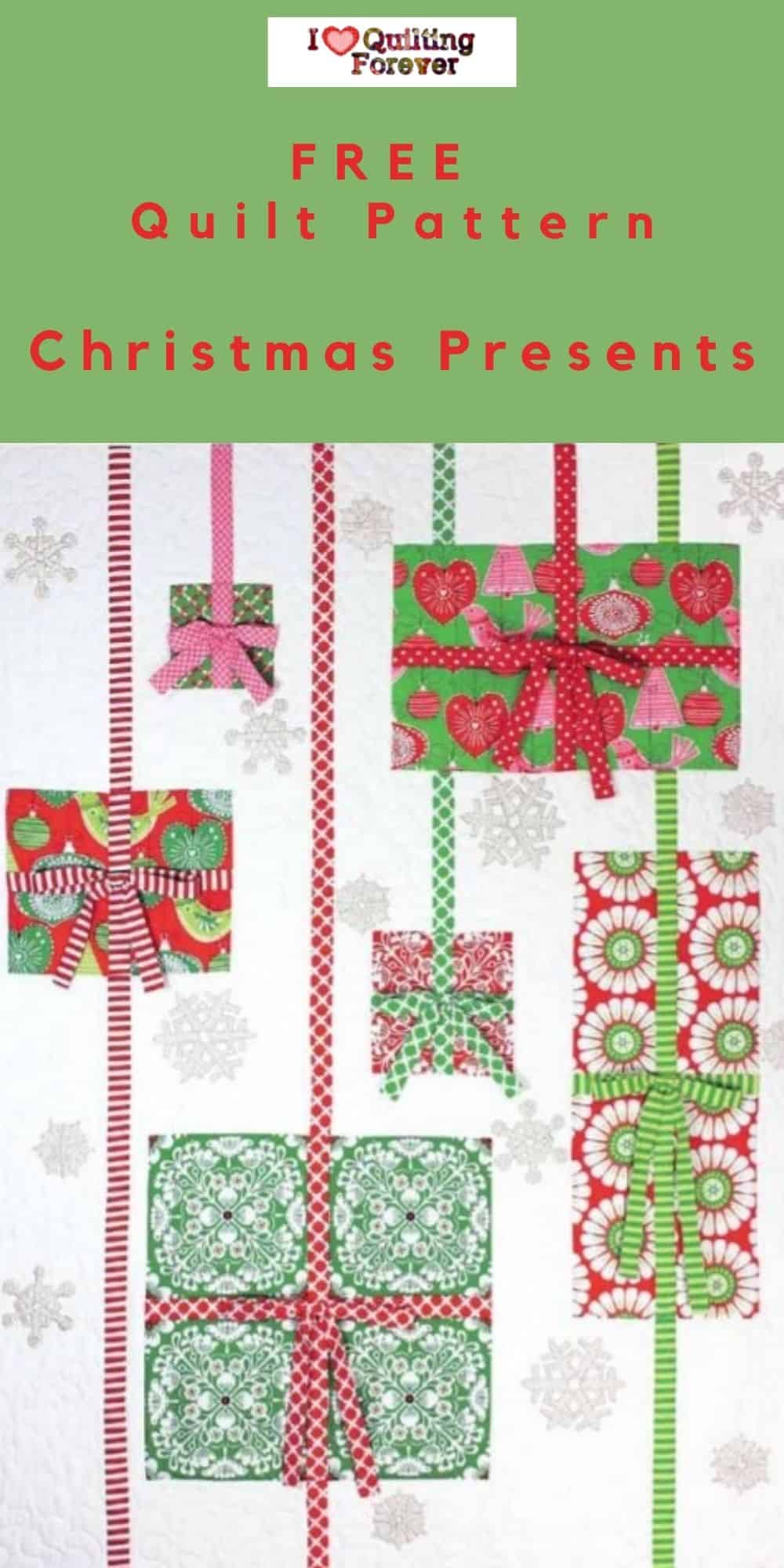 Free Quilt Pattern Christmas Presents Quilt I Love Quilting Forever
