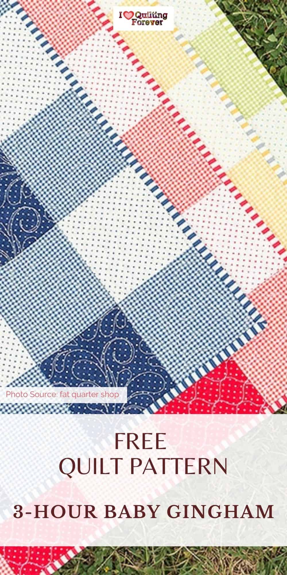 Free Quilt Pattern 3Hour Baby Gingham Quilt I Love Quilting Forever