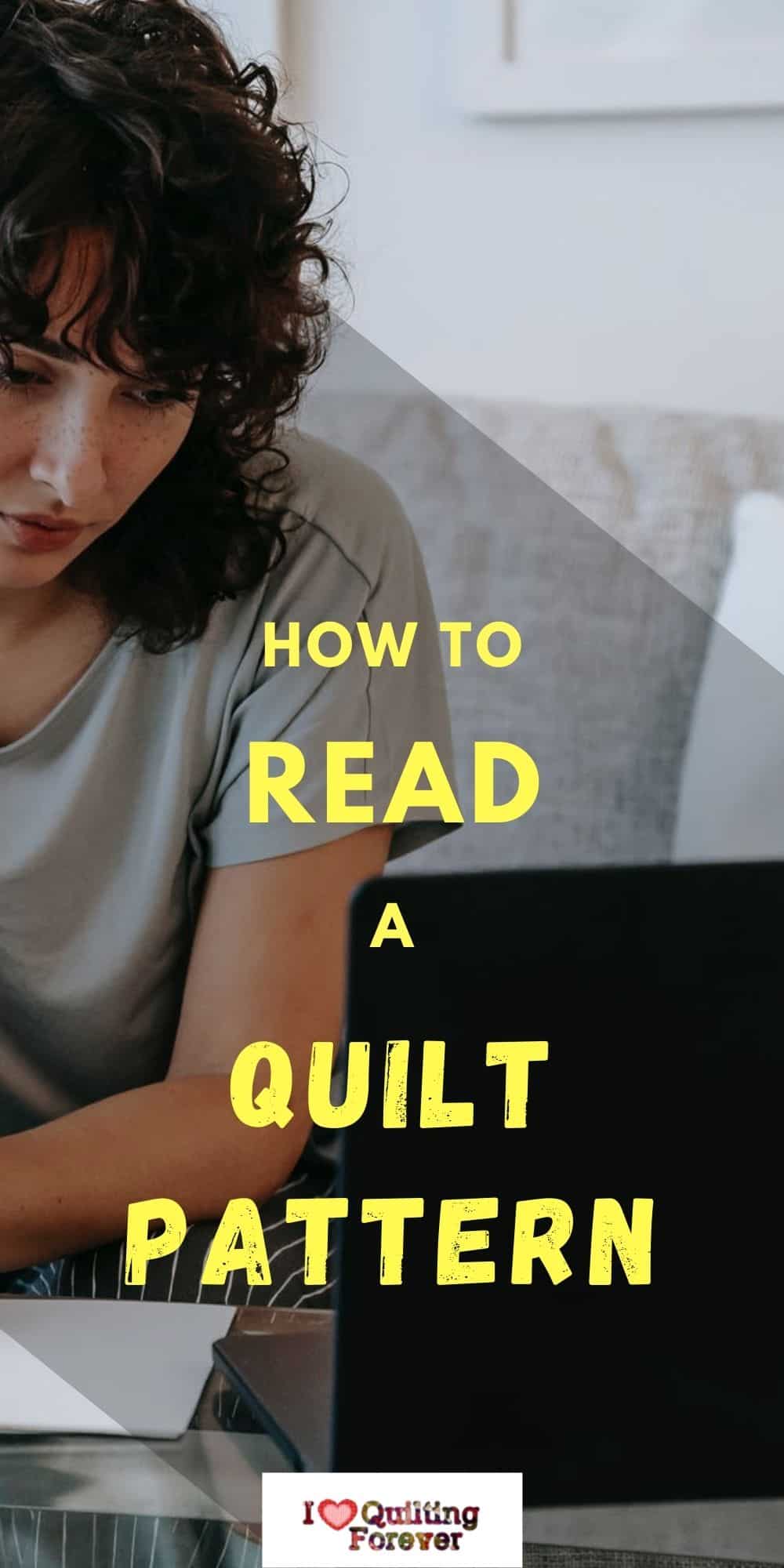 How to Read a Quilt Pattern I Love Quilting Forever