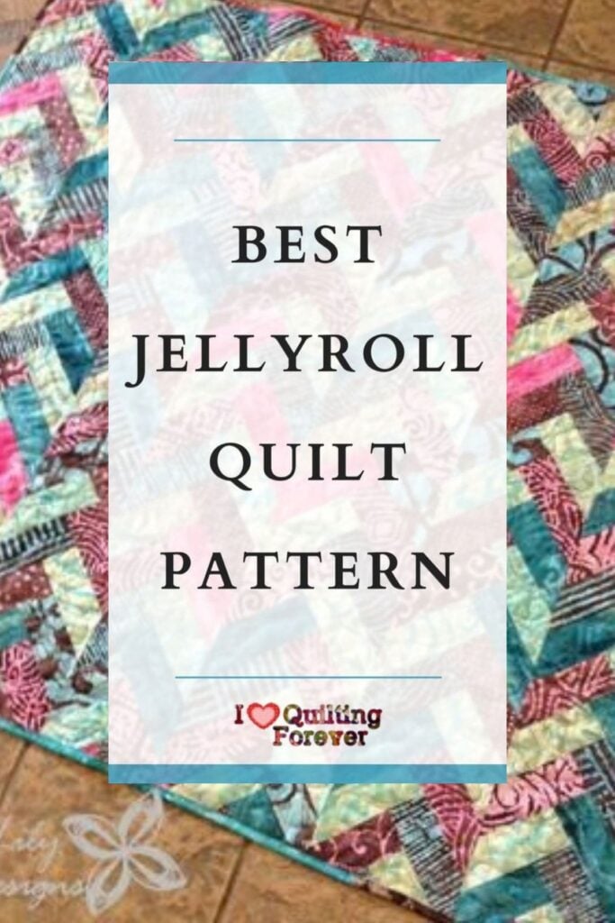 Jelly Roll Quilt Patterns roundup - Pinterest ILQF
