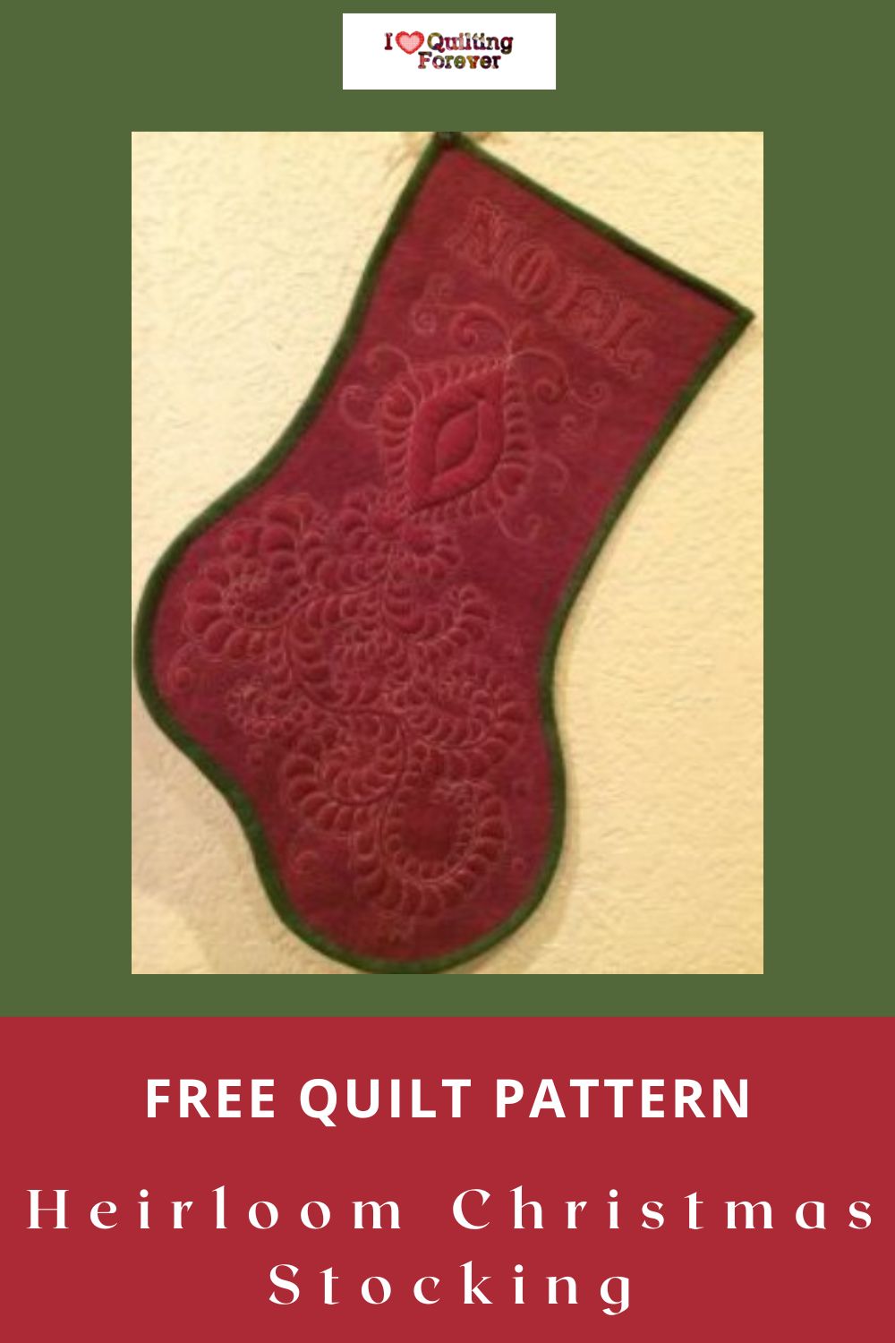 Free Quilt Pattern Heirloom Christmas Stocking I Love Quilting Forever