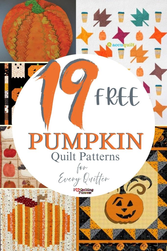 Pumpkin Quilt Patterns Roundup 1 ILQF Pinterest