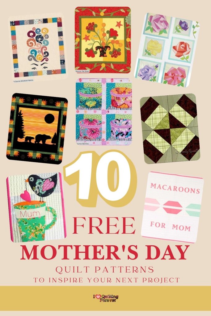 Mother's Day Quilt Patterns Roundup 2 ILQF Pinterest