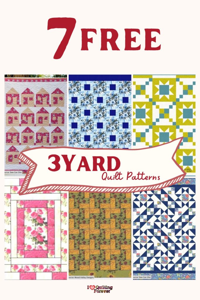 Top 7 Free 3-Yard Quilt Patterns (+5 Bonus Patterns For Sale) - I Love Quilting Forever