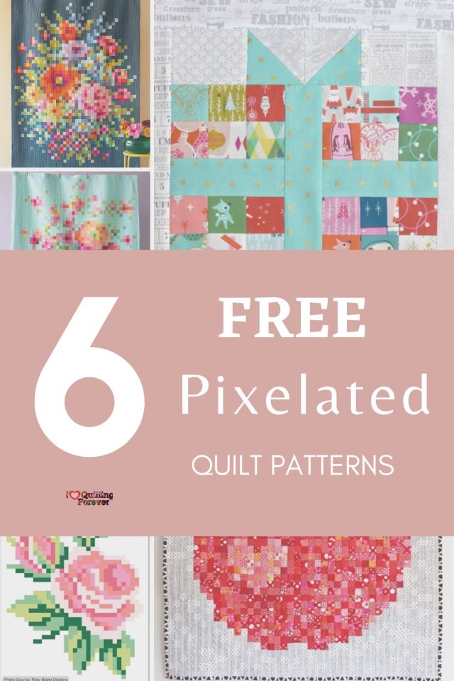 Top 6 Free Pixelated Quilt Patterns (+7 Bonus Patterns For Sale) - I ...