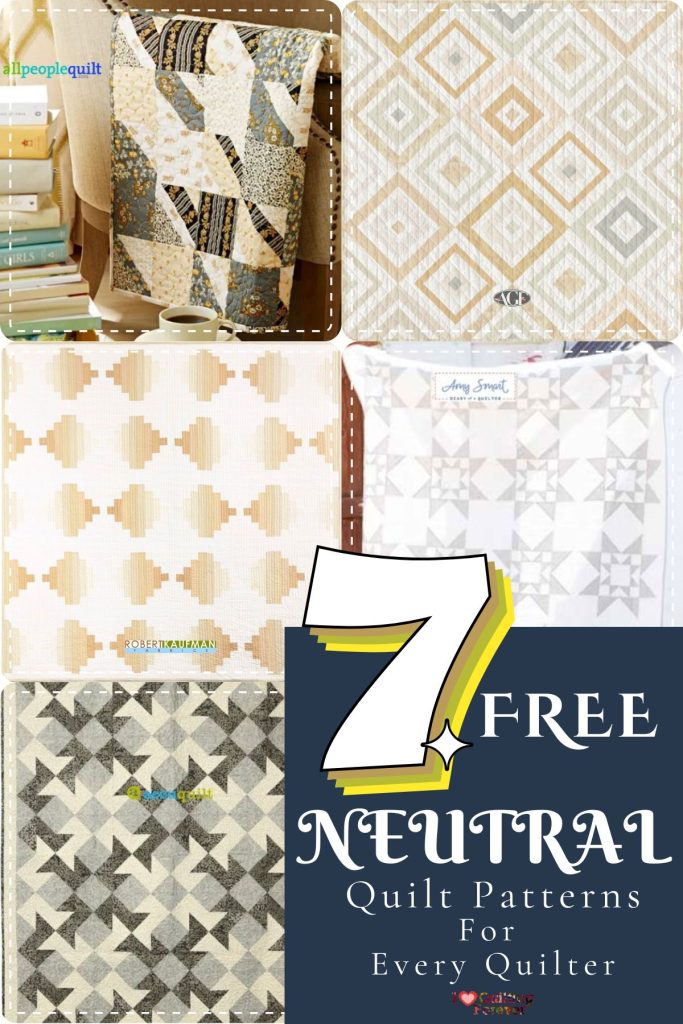Neutral Quilt Patterns Roundup 1 ILQF Pinterest