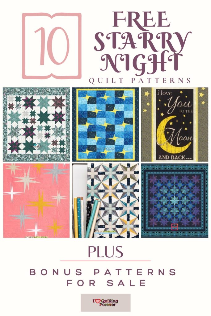 Starry Night Quilt Patterns Roundup 1 ILQF Pinterest