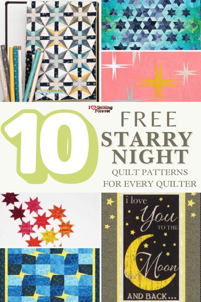 Starry Night Quilt Patterns Roundup 3 ILQF Pinterest