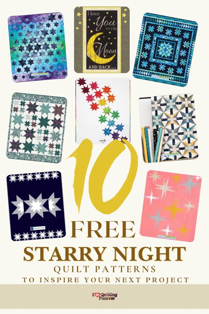 Starry Night Quilt Patterns Roundup 4 ILQF Pinterest
