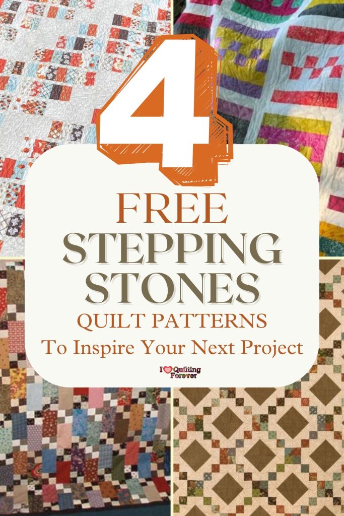 Stepping Stones Quilt Patterns Roundup 1 ILQF Pinterest