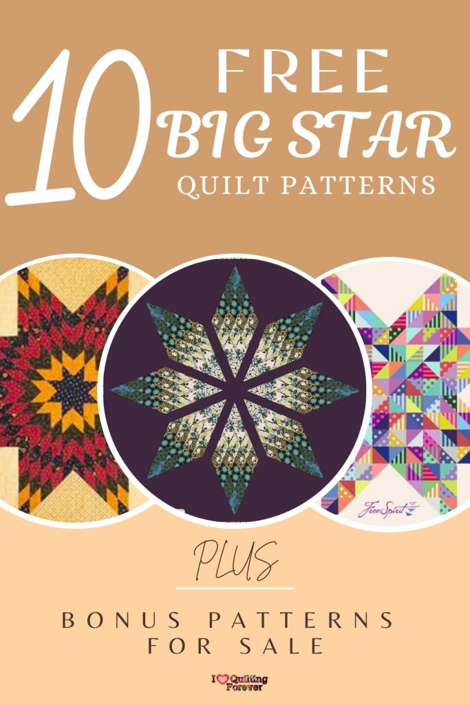 Big Star Quilt Patterns Roundup 2 ILQF Pinterest