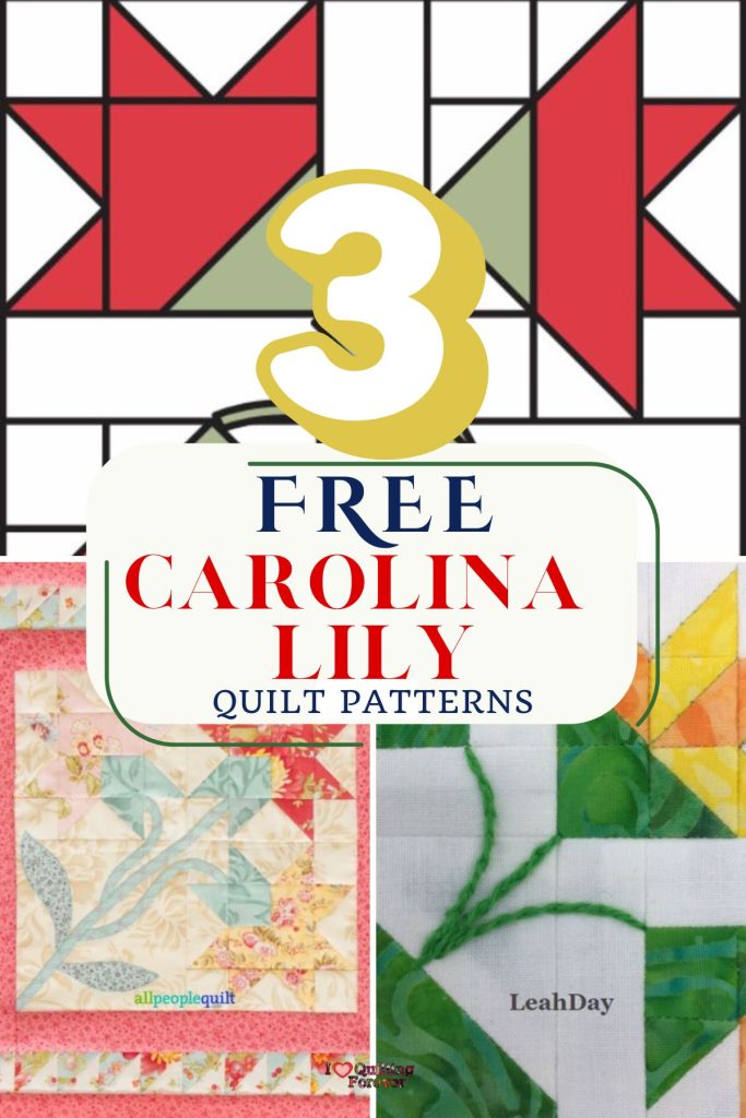 Carolina Lily Quilt Patterns Roundup 4 ILQF Pinterest