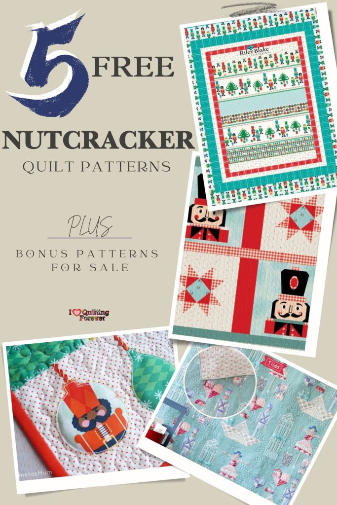 Nutcracker Quilt Patterns Roundup 2 ILQF Pinterest