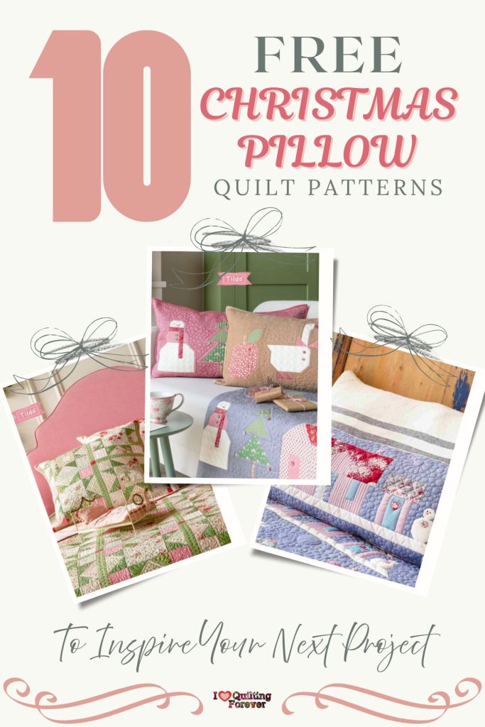 Christmas Pillow Quilt Patterns Roundup 3 ILQF Pinterest