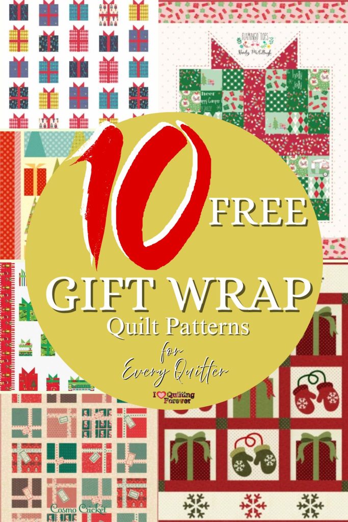 Gift Wrap Quilt Patterns Roundup 1 ILQF Pinterest