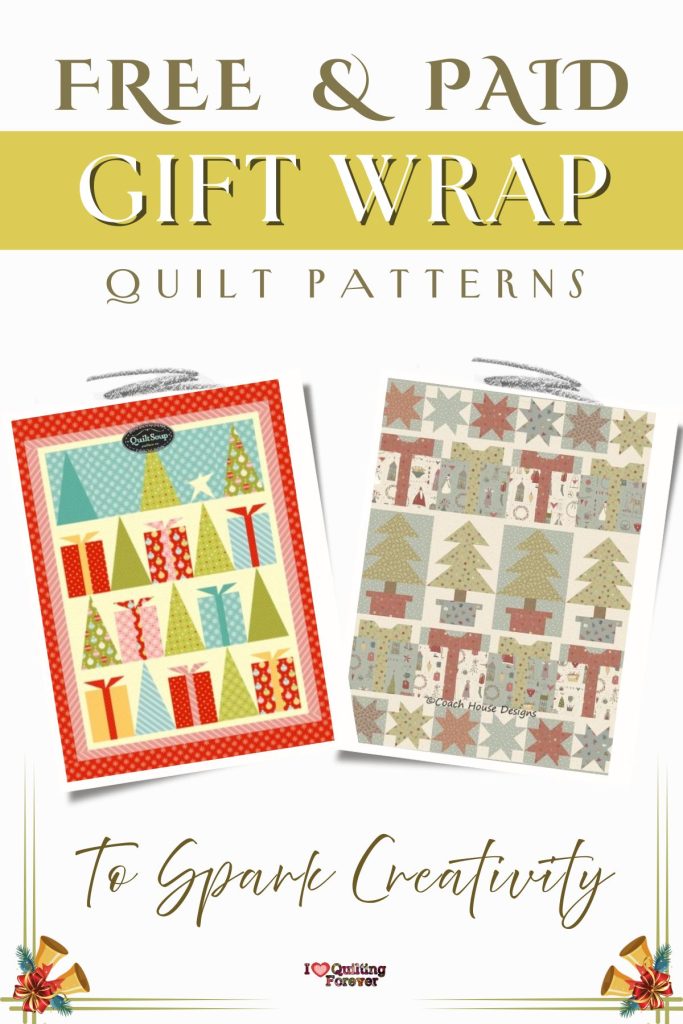 Gift Wrap Quilt Patterns Roundup 14ILQF Pinterest