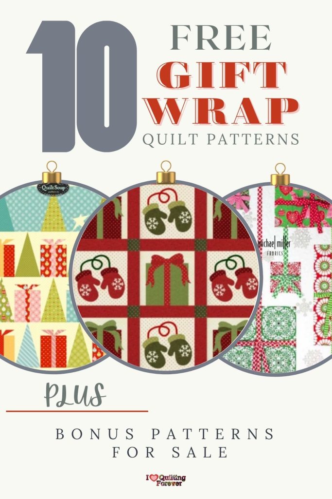 Gift Wrap Quilt Patterns Roundup 3 ILQF Pinterest