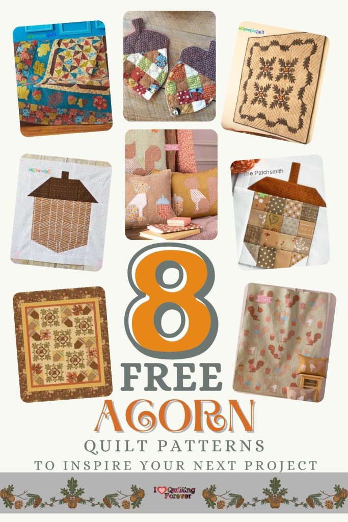 Acorn Quilt Patterns Roundup 4 ILQF Pinterest
