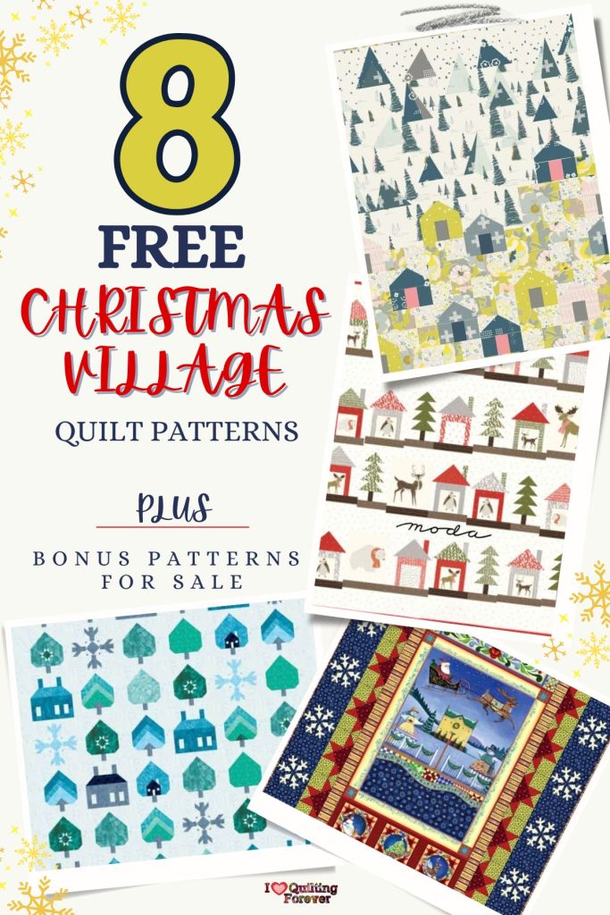 Christmas Village Quilt Patterns Roundup 1 ILQF Pinterest