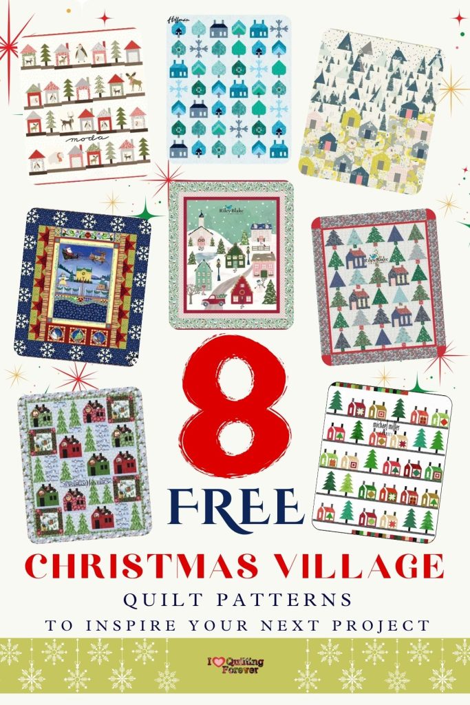 Christmas Village Quilt Patterns Roundup 2 ILQF Pinterest