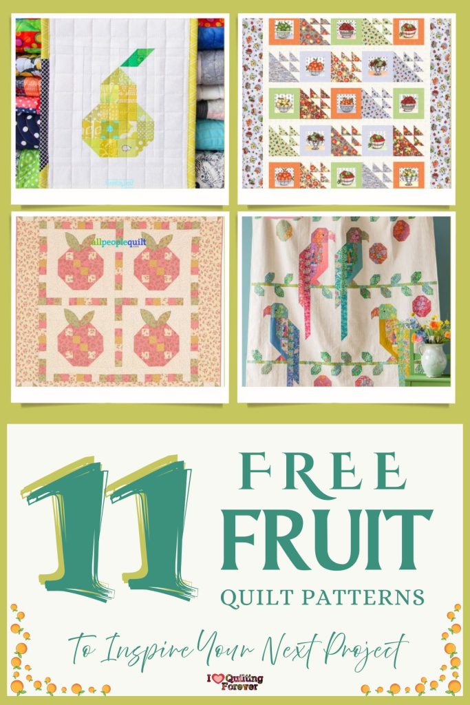 Fruit Quilt Patterns Roundup 1 ILQF Pinterest