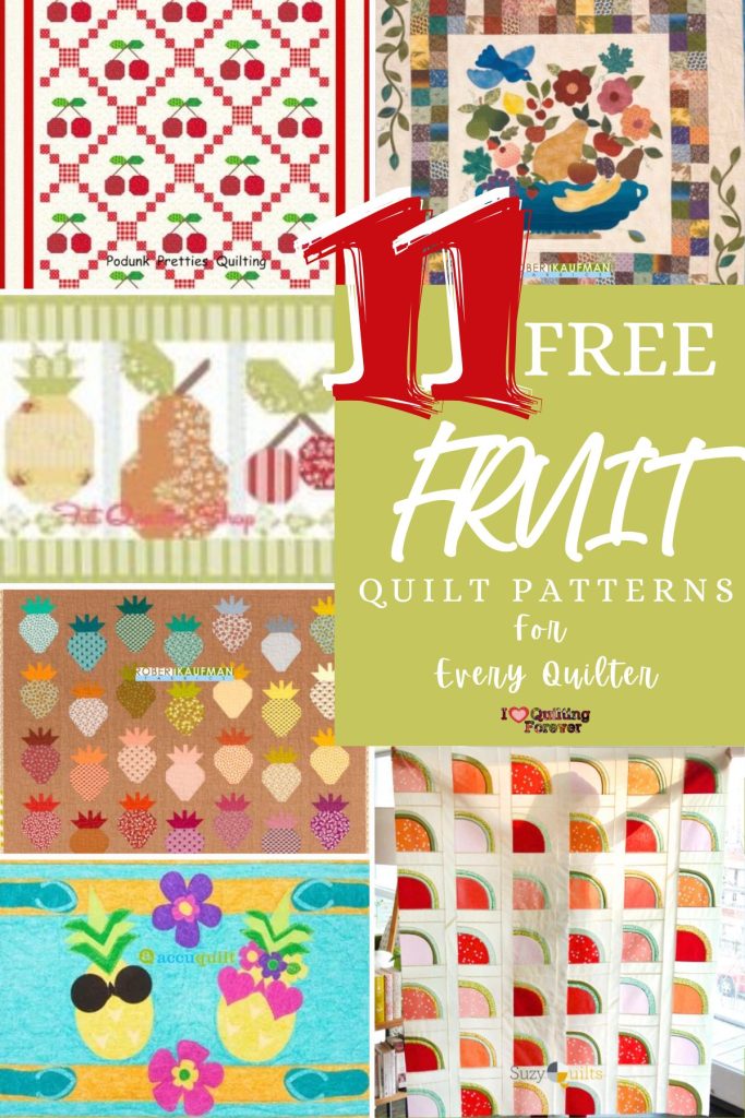 Fruit Quilt Patterns Roundup 2 ILQF Pinterest