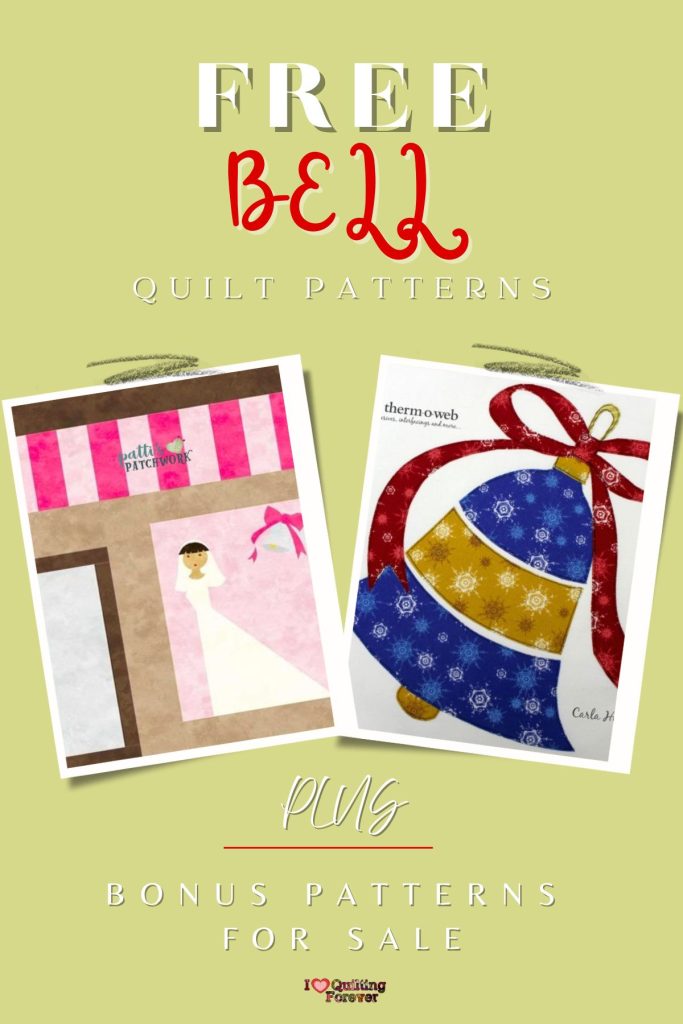 Bell Quilt Patterns Roundup 1 ILQF Pinterest