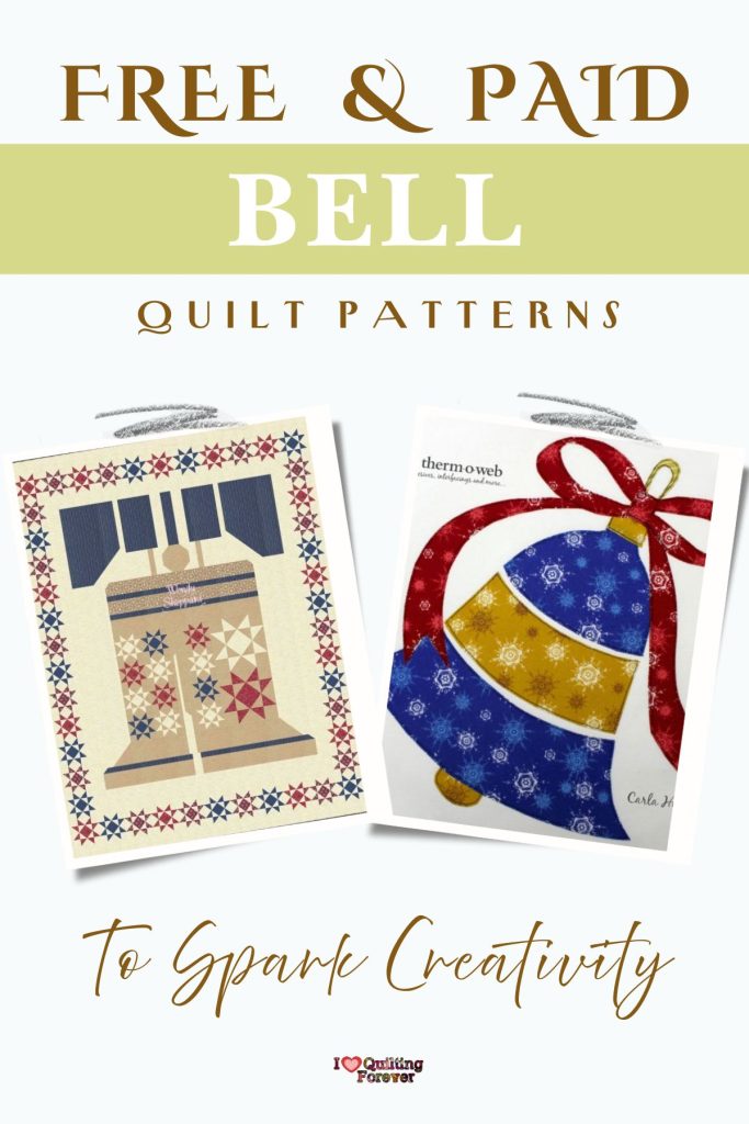 Bell Quilt Patterns Roundup 2 ILQF Pinterest