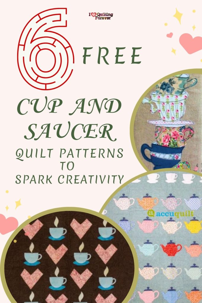 Cup and Saucer Quilt Patterns Roundup 2 ILQF Pinterest