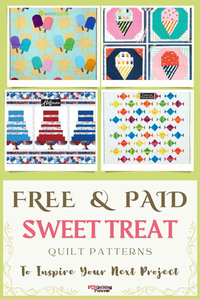 Sweet Treat Quilt Patterns Roundup 2 ILQF Pinterest