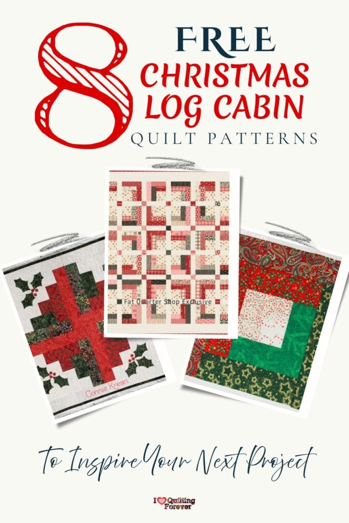Christmas Log Cabin Quilt Patterns Roundup 2 ILQF Pinterest