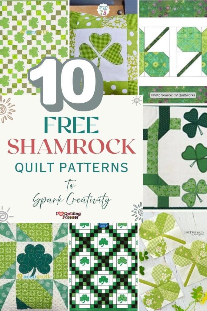 Shamrock Quilt Patterns Roundup 1 ILQF Pinterest