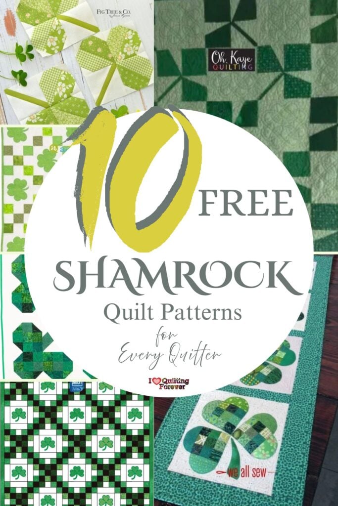 Shamrock Quilt Patterns Roundup 4 ILQF Pinterest
