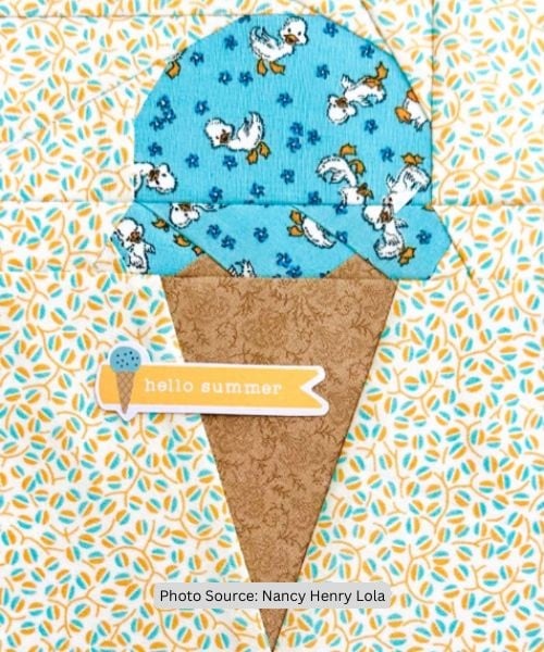 Ice Cream Quilt Idea from Nancy Henry Lola