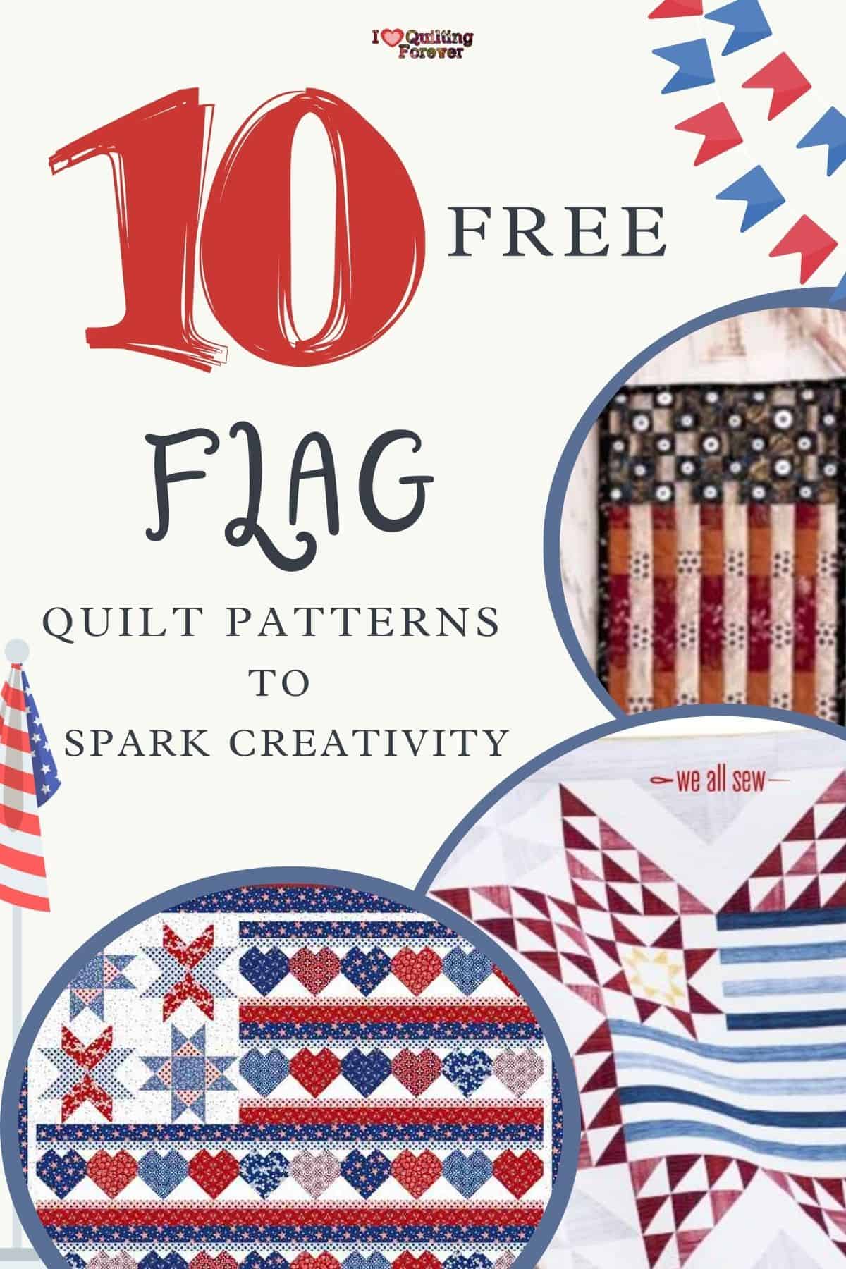 Flag Quilt Patterns Roundup 1 ILQF Pinterest