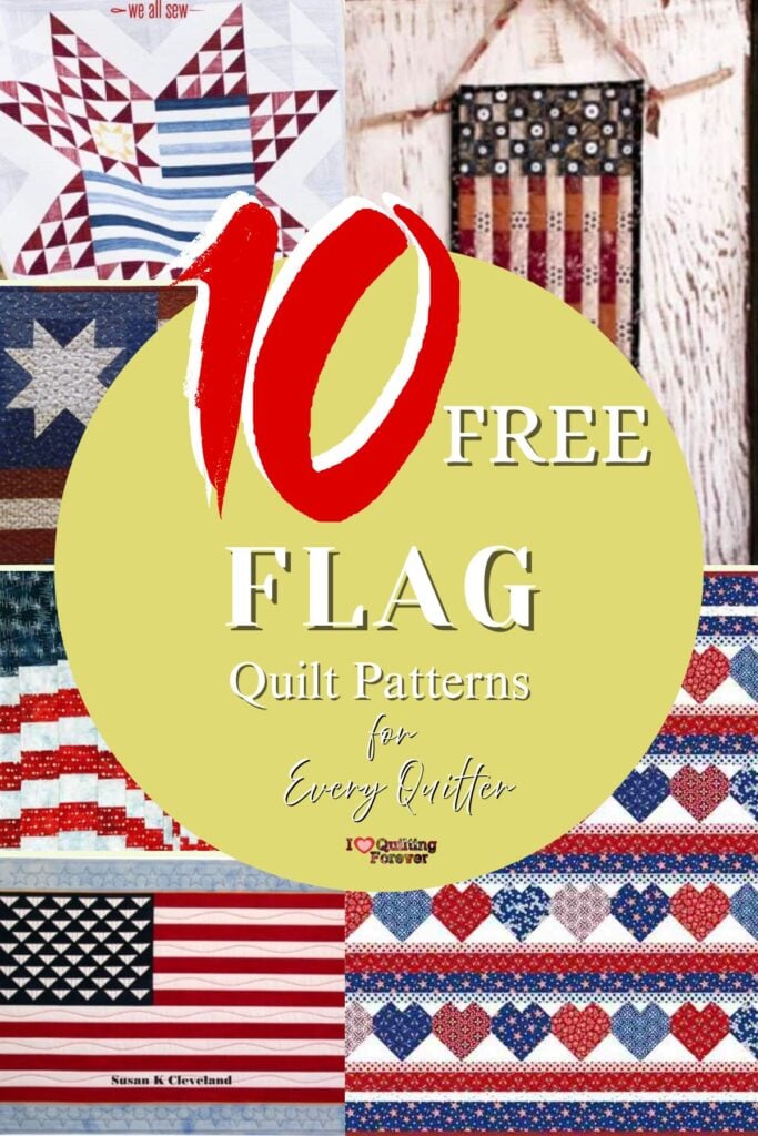 Flag Quilt Patterns Roundup 2 ILQF Pinterest