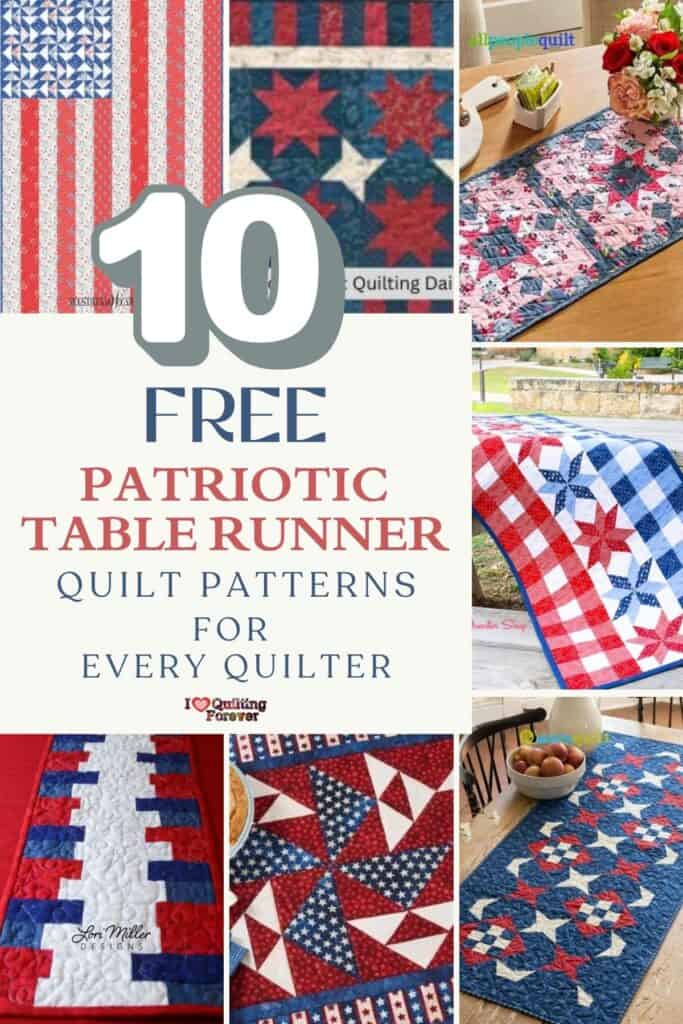 Patriotic Table Runner Quilt Patterns Roundup 1 ILQF Pinterest