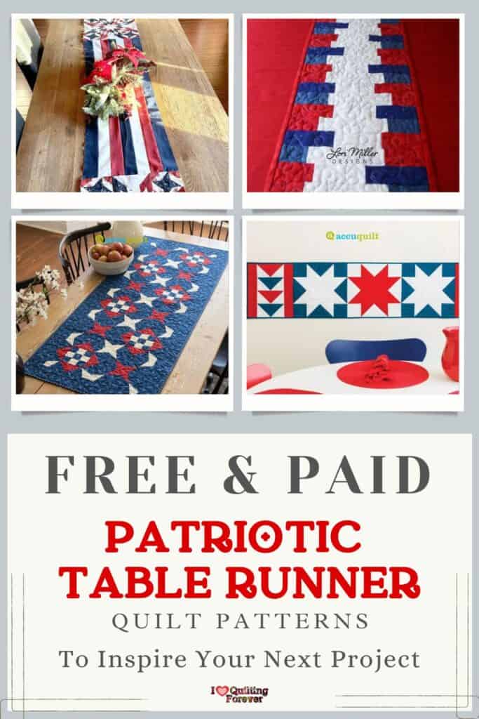 Patriotic Table Runner Quilt Patterns Roundup 3 ILQF Pinterest