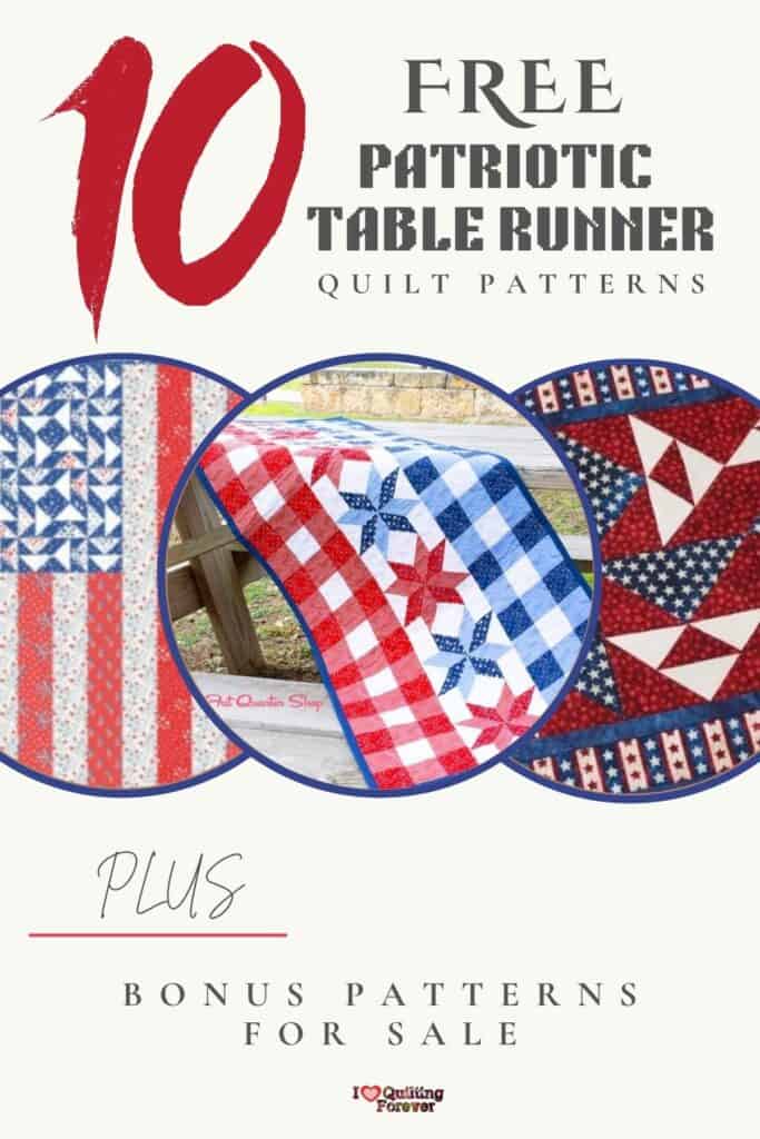 Patriotic Table Runner Quilt Patterns Roundup 4 ILQF Pinterest