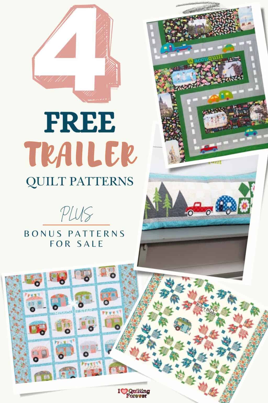 Top 4 Free Trailer Quilt Patterns (+10 Bonus Patterns For Sale) - I ...