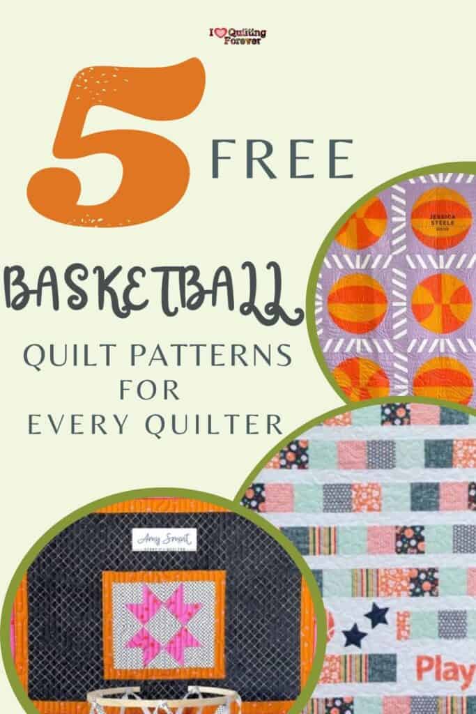 Basketball Quilt Patterns Roundup 3 ILQF Pinterest