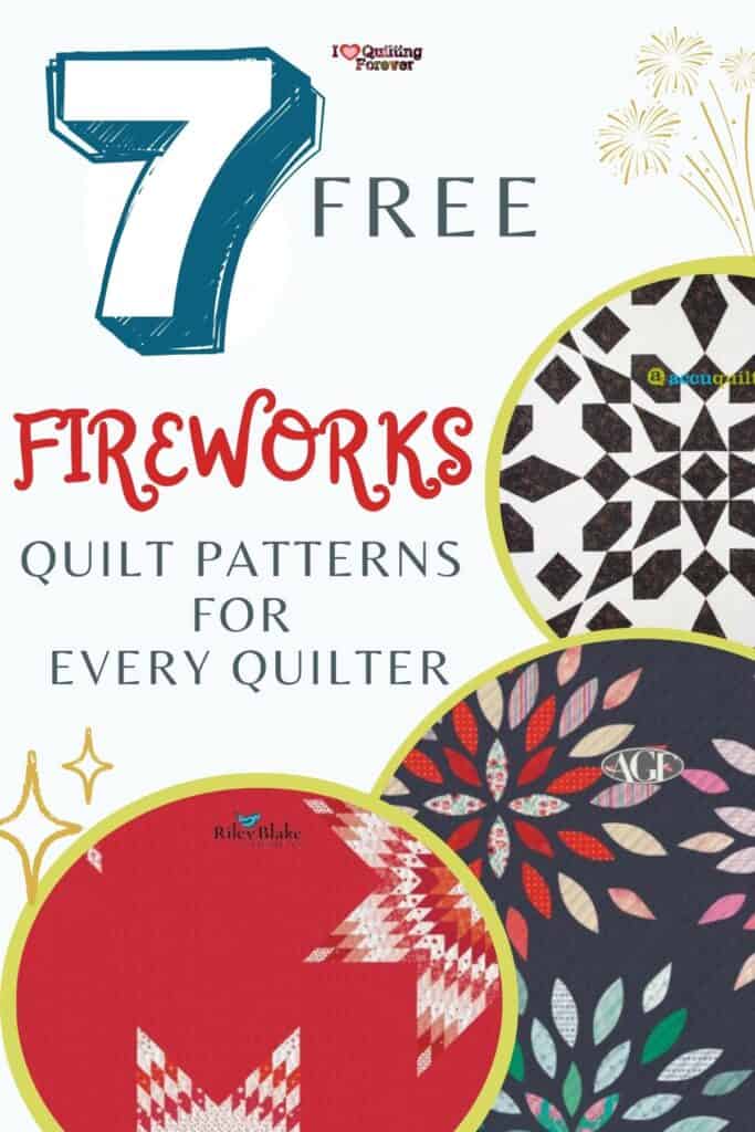 Fireworks Quilt Patterns Roundup 3 ILQF Pinterest