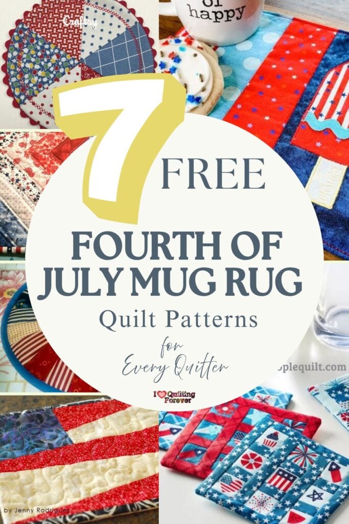 Fourth Of July Mug Rug Quilt Patterns Roundup 4 ILQF Pinterest
